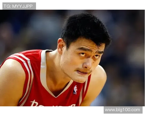 姚明经典对局回顾：从NBA赛场到历史瞬间的传奇之旅